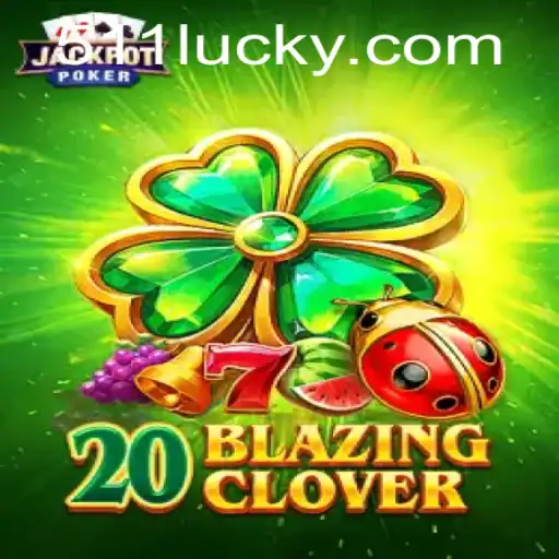 Descubra o Fascinante Mundo de 20BlazingClover: Um Mergulho nas Regras e na Emoção do Jogo
