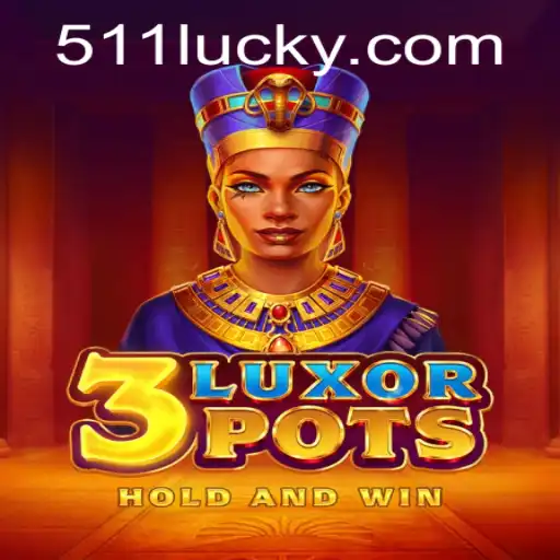 Descubra o Mundo de 3LuxorPots: O Poder da Sorte com 511Luck